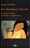 Produkt-Bild: Der &uuml;berforderte Mensch