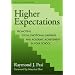 Higher Expectations: Promoting Social Emotional Learning and Academic Achievement in Your School (Social Emotional Learning, 3)