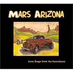 Love Songs from the Apocalypse - Mars Arizona
