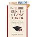 The Third Reich in the Ivory Tower: Complicity and Conflict on American Campuses