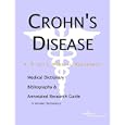 Crohn's Disease - A Medical Dictionary, Bibliography, and Annotated Research Guide to Internet... by Health Publica Icon Health Publications