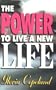 Power To Live A New Life