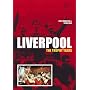 Liverpool: the Trophy Years