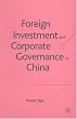 Foreign Investment and Corporate Governance in China