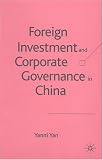 Review Palgrave Macmillan  / Foreign Investment and Corporate Governance in China