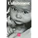 L'Allaitement : Questions-R�ponses pour que �a marche