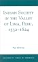 Indian Society in the Valley of Lima, Peru 1532-1824