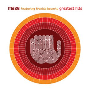 Maze feat. Frankie Beverly - Greatest Hits - Zortam Music