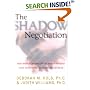 The Shadow Negotiation : How Women Can Master the Hidden Agendas That Determine Bargaining Success