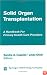 Solid Organ Transplantation: A Handbook for Primary Health Care Providers