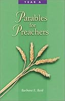 Parables for Preachers: The Gospel of Matthew-Year A