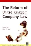 The Reform of United Kingdom Company Law