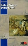 Lohengrin: Einf&uuml;hrung und Kommentar - WWV 75.: Textbuch (Opern der Welt) - Richard Wagner, Kurt Pahlen