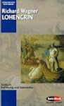 Lohengrin: Einf�hrung und Kommentar....