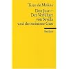 Don Juan. Der Verf�hrer von Sevilla und der steinerne Gast
