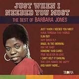 Review Barbara Jones  / Just When I Needed You Most: the Best of Barbara Jones