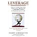 Leverage: How to Create Your Own Tipping Points in Business and in Life