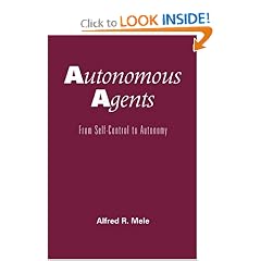 Autonomous Agents: From Self-Control to Autonomy