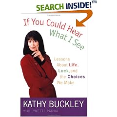 If You Could Hear What I See: Lessons About Life, Luck, and the Choices We Make