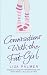 Conversations With the Fat Girl (Paperback)