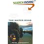 The Water Road: An Odyssey by Narrowboat Through England's Waterways
