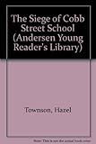 The siege of Cobb Street School