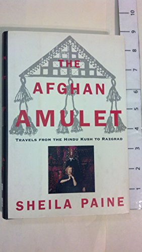 the afghan amulet travels from the hindu kush to razgrad