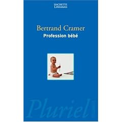 Profession : b�b�
