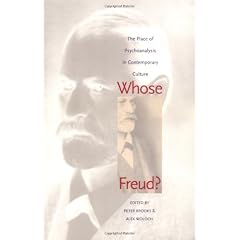 Whose Freud?: The Place of Psychoanalysis in Contemporary Culture