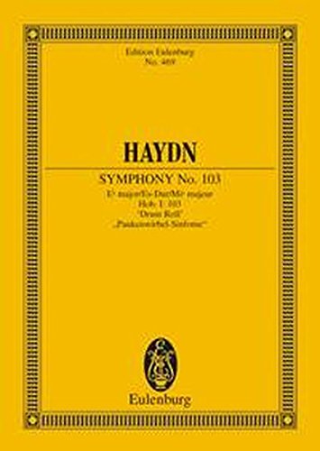SYMPHONY NO.103 E FLAT MAJOR HOB.I:103  DRUM ROLL PAUKENWIRBEL-SINFONIE  STUDY SCORE (Edition Eulenburg)
