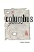Columbus Groove (Paperback) by Brandice Schnabel