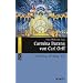 Carmina Burana von Carl Orff: Entstehung - Wirkung - Text (Serie Musik)