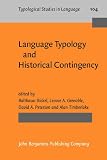 Language typology and historical contingency : in honor of Johanna Nichols