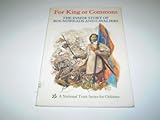 For king or commons : the inside story of Roundheads and Cavaliers