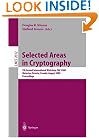 Selected Areas in Cryptography: 7th Annual International Workshop, SAC 2000, Waterloo, Ontario, Canada, August 14-15, 2000. Proceedings (Lecture Notes in Computer Science)