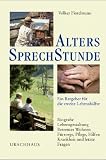 Alterssprechstunde - Ein Ratgeber für die zweite Lebensshälfte