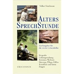Alterssprechstunde - Ein Ratgeber f�r die zweite Lebenssh�lfte