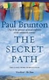 The secret path : the classic work on meditation