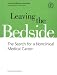 Leaving the Bedside: The Search for a Nonclinical Medical Career