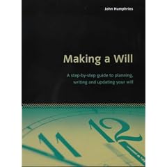 Making a Will: A Step-by-step Guide to Planning, Writing and Updating Your Will (Essentials)