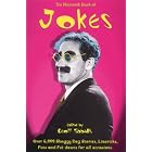 Click here to buy The Mammoth Book of Jokes: Over 6, 000 Shaggy Dog Stories, Limericks, Puns and Put-downs for All Occasions by Geoff Tibballs.