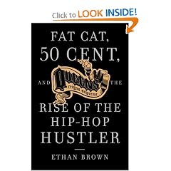 Queens Reigns Supreme: Fat Cat, 50 Cent, and the Rise of the Hip Hop Hustler