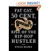 Queens Reigns Supreme: Fat Cat, 50 Cent, and the Rise of the Hip Hop Hustler
