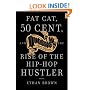 Queens Reigns Supreme: Fat Cat, 50 Cent, and the Rise of the Hip Hop Hustler