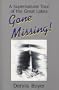 Gone Missing: A Supernatural Tour of the Great Lakes