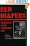 Red Diapers: GROWING UP IN THE COMMUNIST LEFT