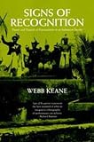 Signs of Recognition: Powers and Hazards of Representation in an Indonesian Society