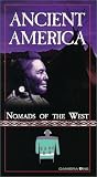 Ancient America - Nomads of the West [VHS]