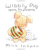 Books : Wibbly Pig opens his presents (Wibbly Pig)