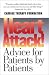 Heart Attack!: Advice for Patients by Patients